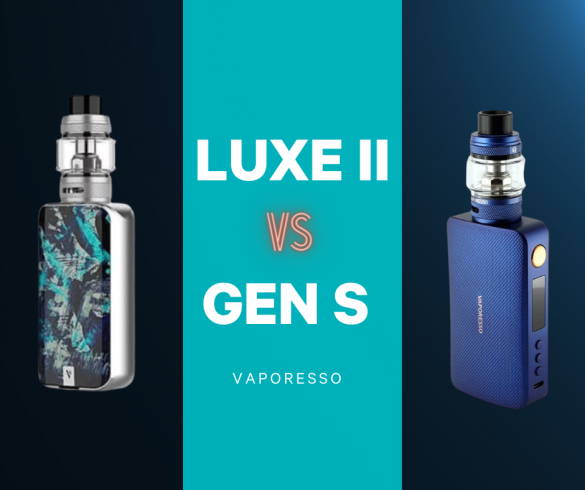 Luxe II vs GEN S