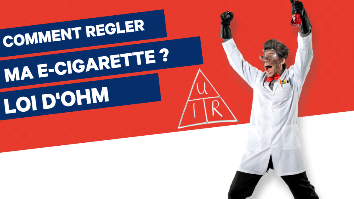 COMMENT RÉGLER MA CIGARETTE ÉLECTRONIQUE ?