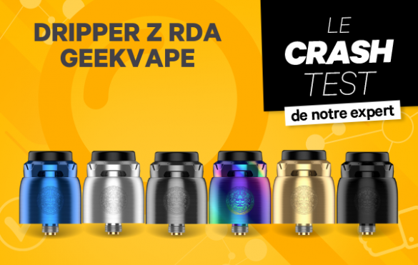 Dripper Z RDA de Geekvape atomiseur reconstructible | la revue par Cigusto