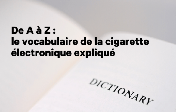 Cigarette electronique les mots clefs