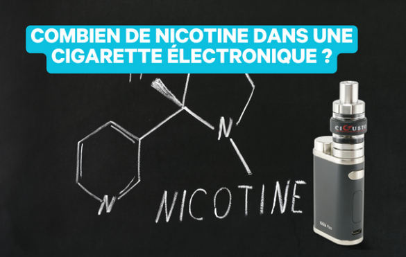 Combien de nicotine dans une cigarette électronique
