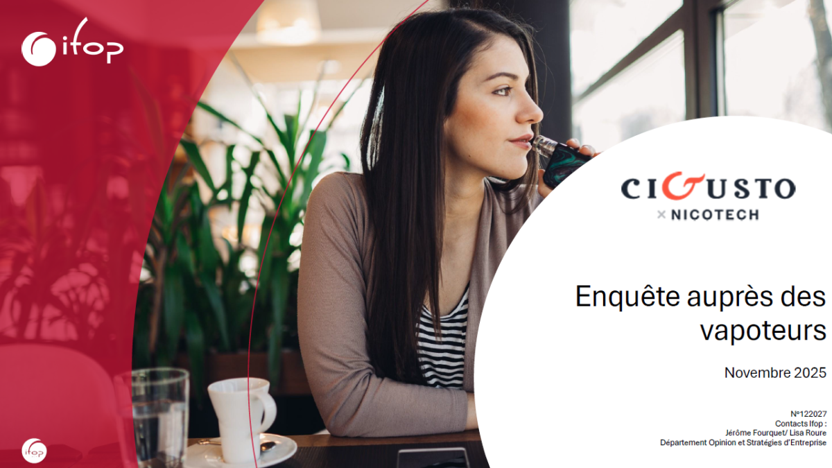 ETUDE IFOP x CIGUSTO : ENQUETE AUPRES DES VAPOTEURS