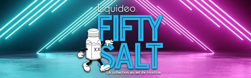 E liquides Fifty Salt Liquideo
