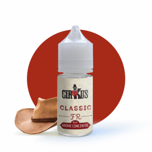 Concentré CLASSIC FR - Cirkus Authentic - 30 ml | Cigusto | Cigarette electronique, Eliquide