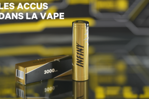 Les accus dans la vape : tout ce que vous devez savoir
