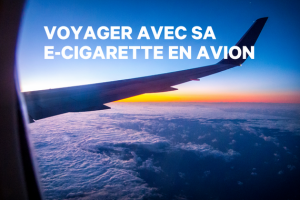 Voyager en avion avec une cigarette électronique : conseils et règles à respecter