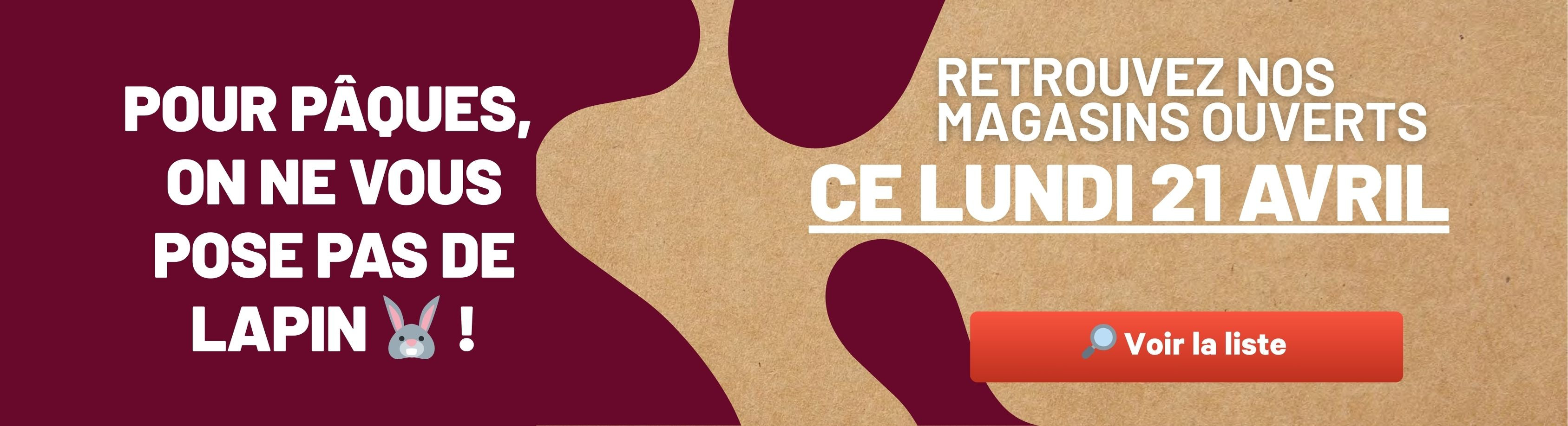 OUVERTURE MAGASIN - 21/04