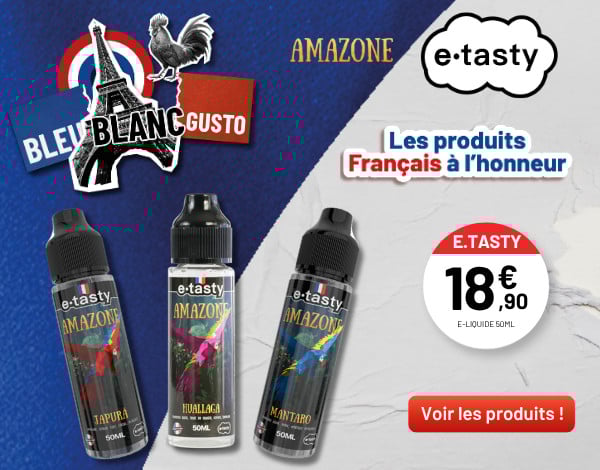 BLEU BLANC VAPE - E.TASTY - AMAZONE (NON-CONNECTÉ)