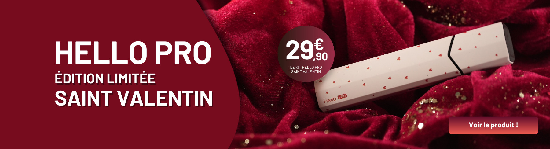 HELLO PRO SAINT VALENTIN (NON-CONNECTÉ)