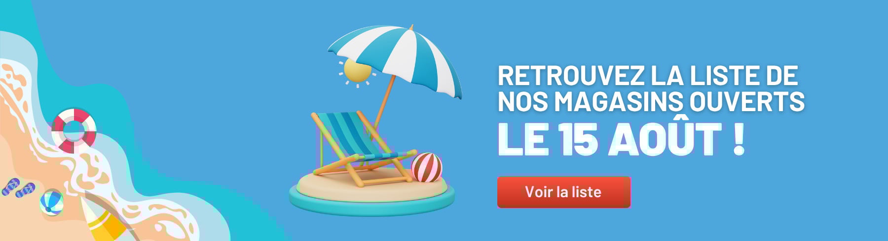 MAGASINS OUVERTS - 15/08