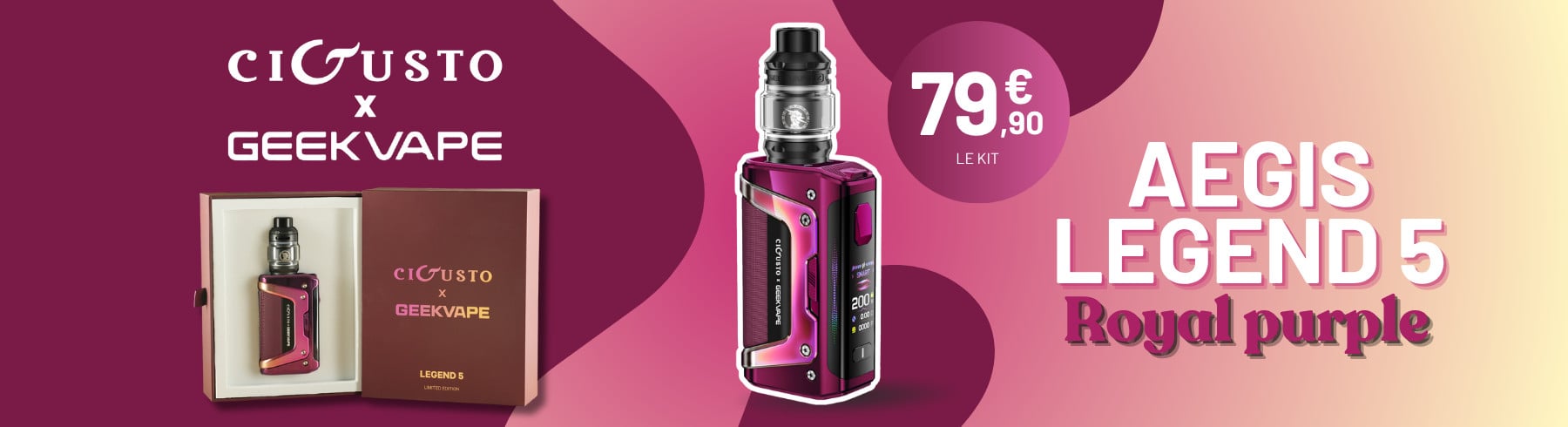 LANCEMENT LEGEND 5 - CIGUSTO x GEEKVAPE (NON-CONNECTÉ)